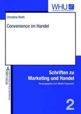 Convenience Im Handel: Contributions from a Research Field in Transition