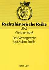 Das Vertragsrecht Bei Adam Smith: Una Perspectiva Desde La Fraseologia