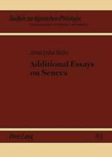 Additional Essays on Seneca