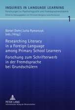 Researching Literacy in a Foreign Language Among Primary School Learners. Forschung Zum Schrifterwerb in Der Fremdsprache Bei Grundschuelern