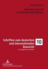 Alliancing Contracts Im Deutschen Rechtssystem: Der Insolvenzrechtliche Gleichbehandlungsgrundsatz Und Seine Durchbrechungen Zugunsten Oeffentlich-Rechtlicher Glaeubi