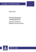 The Eu Emission Trading Scheme