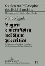 Logica E Metafisica Nel Kant Precritico