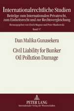 Civil Liability for Bunker Oil Pollution Damage