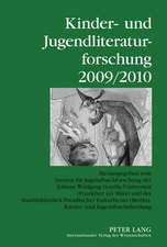 Kinder- Und Jugendliteraturforschung 2009/2010: Herausgegeben Vom Institut Fuer Jugendbuchforschung Der Johann Wolfgang Goethe-Universitaet (Frankfurt