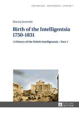 Birth of the Intelligentsia. 1750-1831