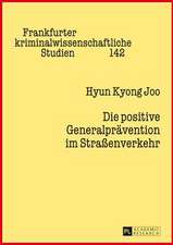 Die Positive Generalpraevention Im Strassenverkehr: Verhaltensstrategien Und Erzaehlverfahren Im Neusachlichen Roman