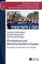 Christentum Und Menschenrechte in Europa: Perspektiven Und Debatten in Ost Und West