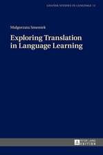 Exploring Translation in Language Learning