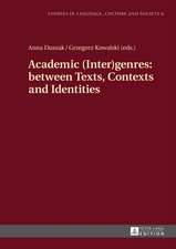 Academic (Inter)Genres: Between Texts, Contexts and Identities