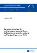 Das Instrumentarium Der Politischen Und Wirtschaftlichen Risikoabsicherung Zur Investitions- Und Handelsfoerderung in Afrika: Kunden-Werben-Kunden-Kampagnen Aus Wettbewerbsrechtlicher Sicht