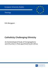 Catholicity Challenging Ethnicity