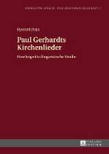 Paul Gerhardts Kirchenlieder