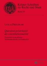 Question Prioritaire de Constitutionnalite: Perspektiven Konkreter Normenkontrolle in Frankreich