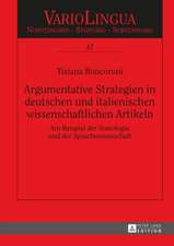 Argumentative Strategien in Deutschen Und Italienischen Wissenschaftlichen Artikeln