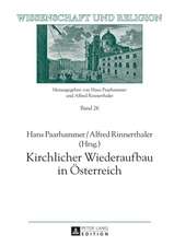 Kirchlicher Wiederaufbau in Österreich