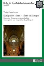 Europa im Islam - Islam in Europa