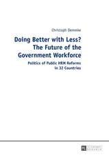 Doing Better with Less? The Future of the Government Workforce