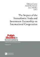 The Impact of the Transatlantic Trade and Investment Partnership on International Cooperation