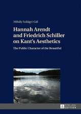 Hannah Arendt and Friedrich Schiller on Kant's Aesthetics