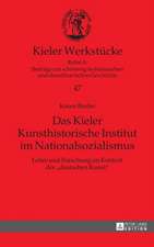 Das Kieler Kunsthistorische Institut Im Nationalsozialismus