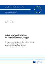 Selbstbelastungspflichten bei Mitarbeiterbefragungen