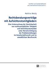 Rechtsberatungsverträge mit Aufsichtsratsmitgliedern