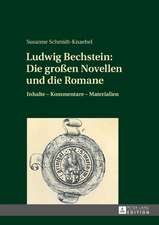 Ludwig Bechstein: Die großen Novellen und die Romane