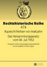 Das Versammlungsgesetz vom 24. Juli 1953