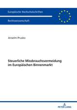 Steuerliche Missbrauchsvermeidung Im Europaeischen Binnenmarkt