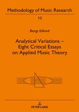 Analytical Variations - Eight Critical Essays on Applied Music Theory