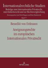 Aneignungsrechte im europäischen Internationalen Privatrecht