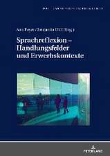 Sprachreflexion - Handlungsfelder und Erwerbskontexte