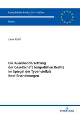 Die Auseinandersetzung der Gesellschaft buergerlichen Rechts im Spiegel der Typenvielfalt ihrer Erscheinungen