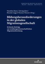 Bildungsherausforderungen in der globalen Migrationsgesellschaft