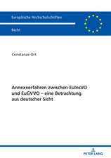 Annexverfahren Zwischen Euinsvo Und Eugvvo - Eine Betrachtung Aus Deutscher Sicht