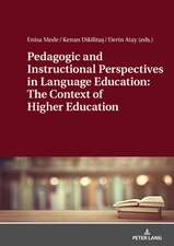 Pedagogic and Instructional Perspectives in Language Education: The Context of Higher Education