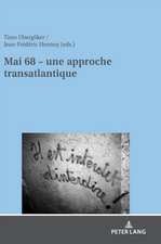 Mai 68 - une approche transatlantique