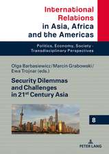 Security Dilemmas and Challenges in the 21st century's Asia