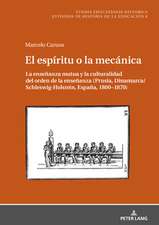 El Espiritu O La Mecanica