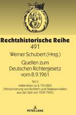 Quellen zum Deutschen Richtergesetz vom 8.9.1961; Teil II