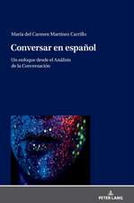 Conversar en espanol; Un enfoque desde el Analisis de la Conversacion