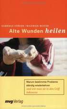 Alte Wunden heilen