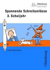 Spannende Schreibanlässe 3. Schuljahr