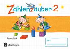 Zahlenzauber - Mathematik für Grundschulen - Materialien zu den Ausgaben 2016 und Bayern 2014 - 2. Schuljahr