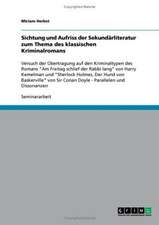 Sichtung und Aufriss der Sekundärliteratur zum Thema des klassischen Kriminalromans