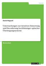 Untersuchungen zur iterativen Entzerrung und Decodierung hochbitratiger optischer Übertragungssysteme