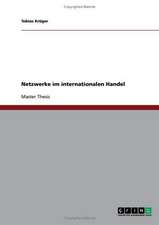 Netzwerke im internationalen Handel