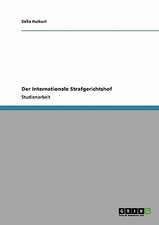 Der Internationale Strafgerichtshof