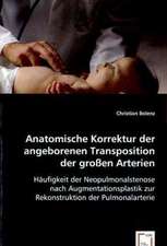 Anatomische Korrektur der angeborenen Transposition der großen Arterien